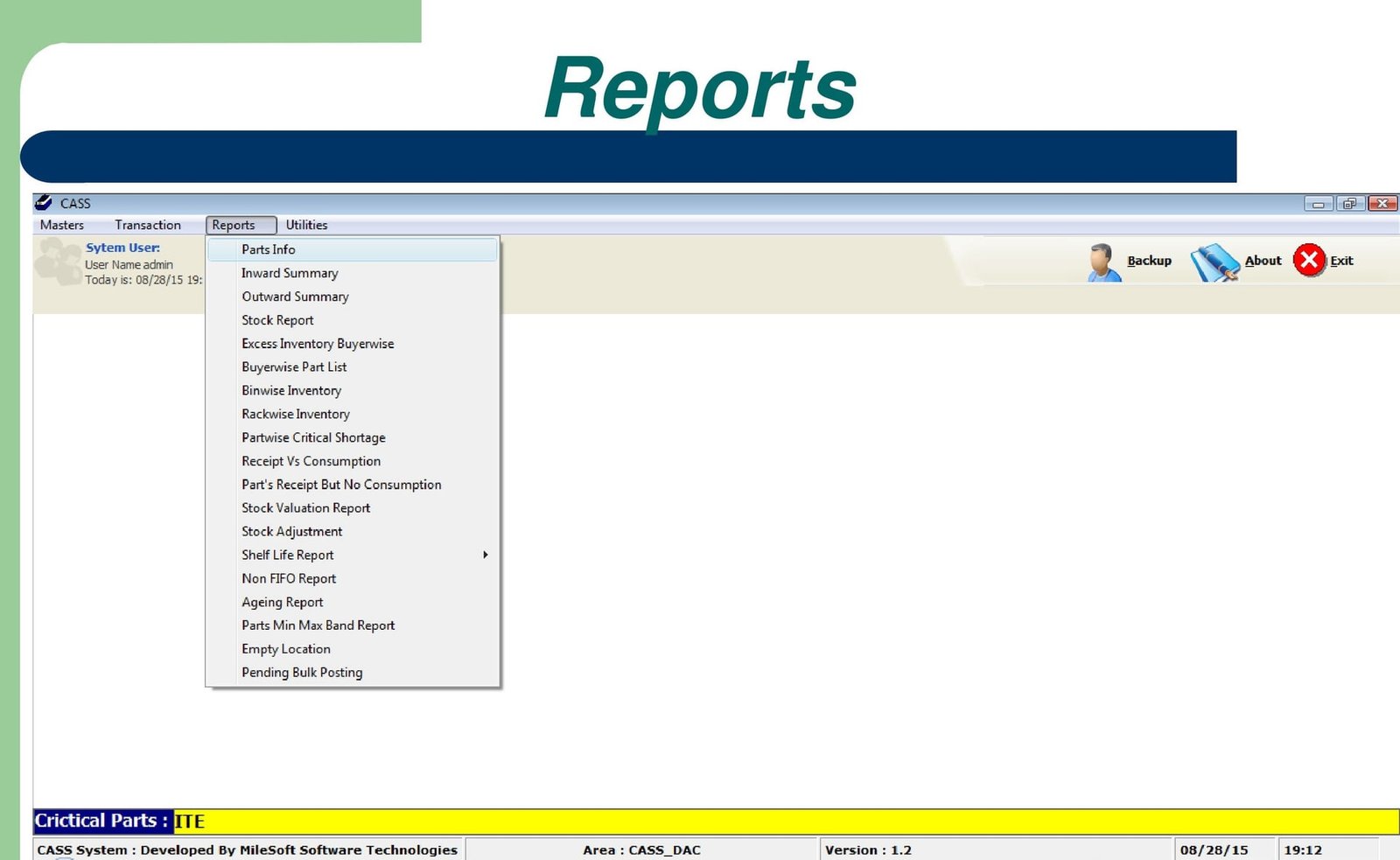An open Reports menu listing nineteen entries: parts info, inward summary, outward summary, stock report, excess inventory by buyer, buyer-wise part list, bin-wise inventory, rack-wise inventory, part-wise critical shortage, receipt versus consumption, parts received but no consumption, stock valuation, stock adjustment, shelf life, non first-in-first-out, ageing, parts minimum maximum band, empty location and pending bulk posting.