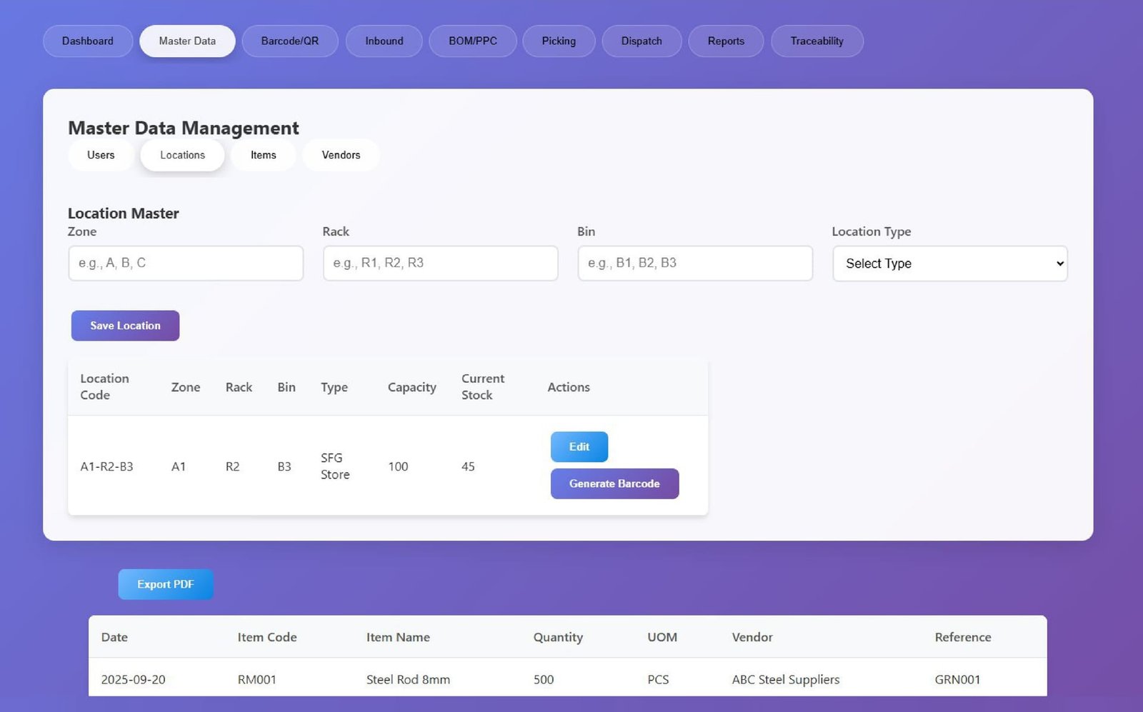 Master data management screen with tabs for users, locations, items and vendors, showing the location master. Input fields accept zone, rack, bin and location type. A table row lists location code A1-R2-B3 with zone A1, rack R2, bin B3, type semi-finished goods store, capacity 100 and current stock 45, with actions to edit the record or generate a barcode for it.